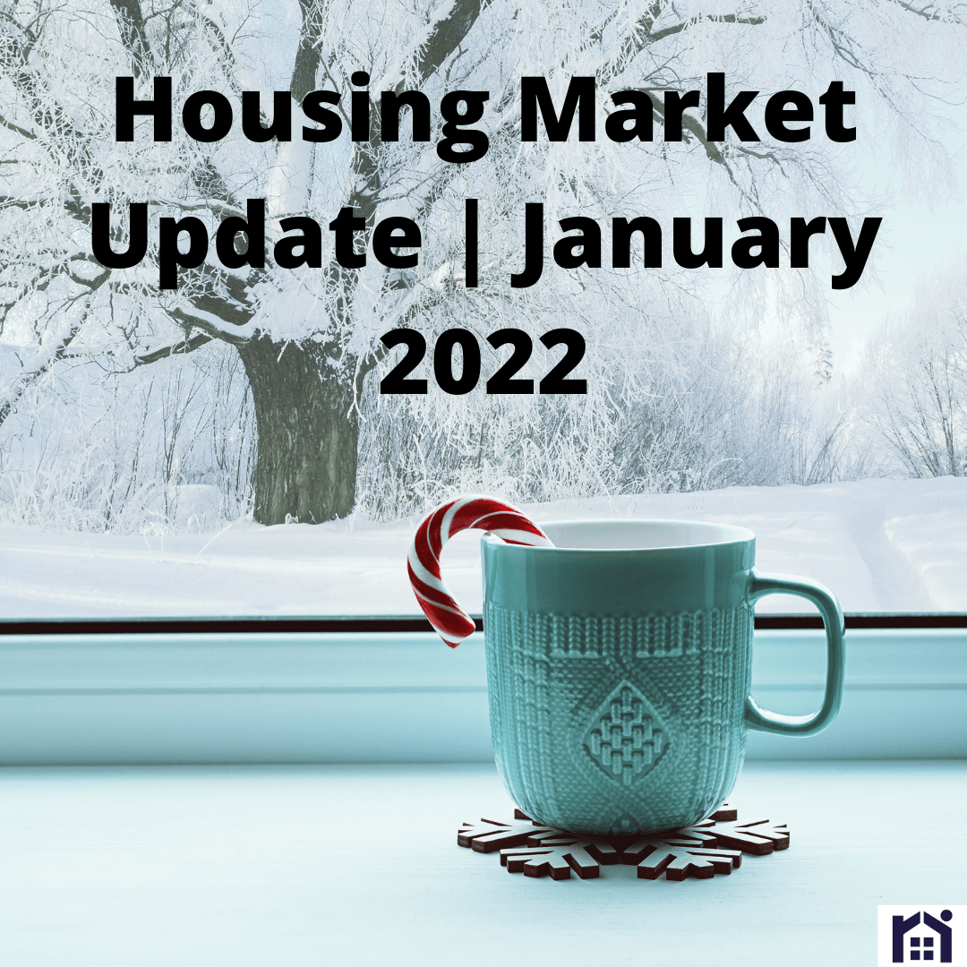 Housing Market Update January 2022